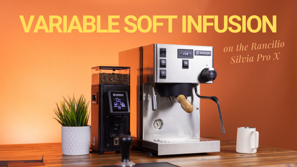 Silvia Pro X: Variable Soft Infusion - Rancilio Group North America