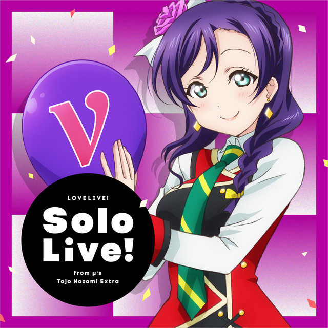 ラブライブ!Solo Live! from μ's 東條 希 Extra - Single by 東條 希