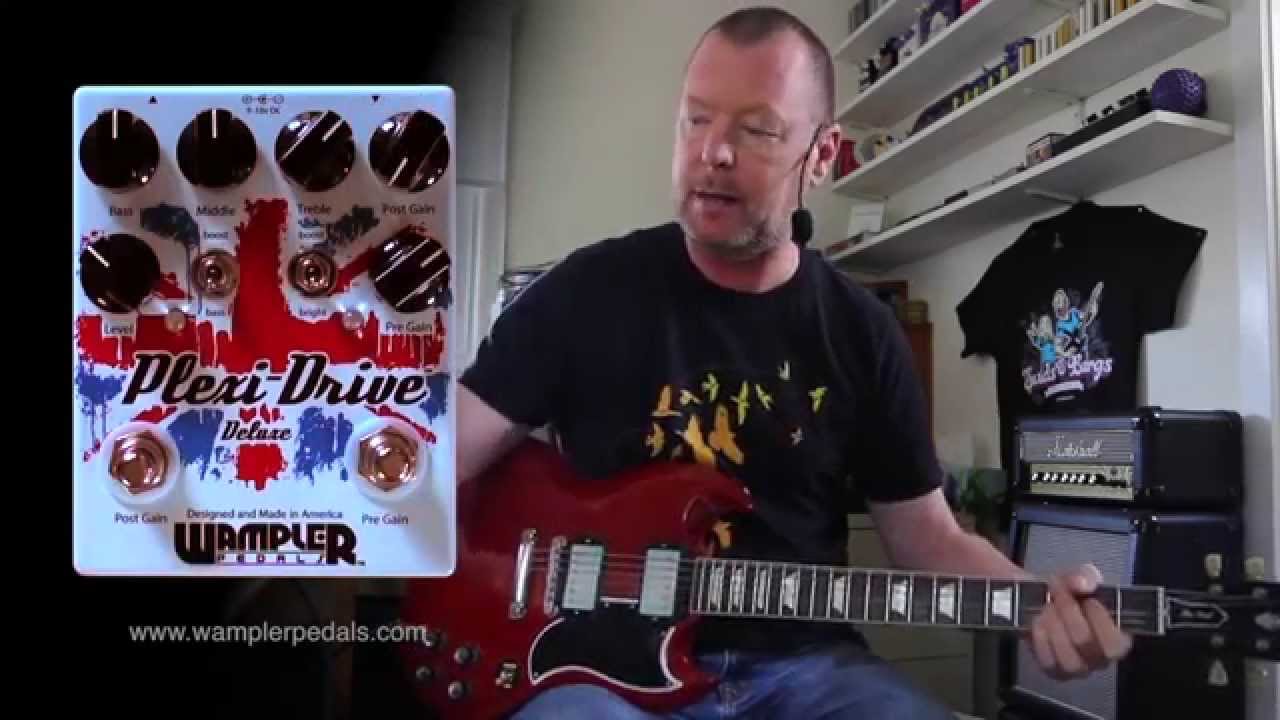 Wampler Plexi-Drive Deluxe - YouTube