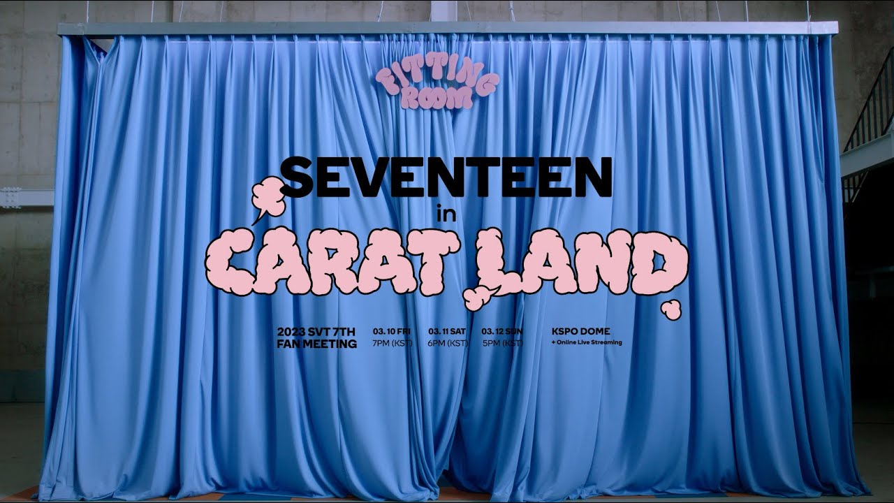2023 SVT 7TH FAN MEETING 'SEVENTEEN in CARAT LAND' Teaser - YouTube